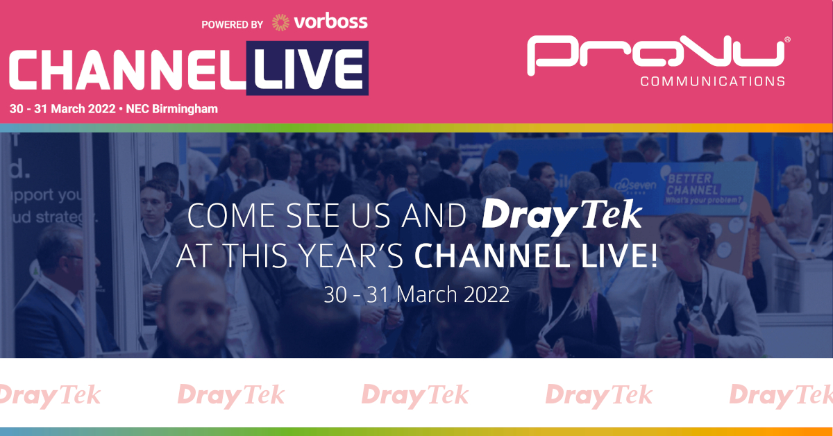 DrayTek at Channel Live 2022
